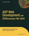 ASP Web Development with Macromedia Dreamweaver MX 2004 (Softcover Reprint of the Original 1st)