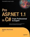 Pro ASP.NET 1.1 in C#: From Professional to Expert