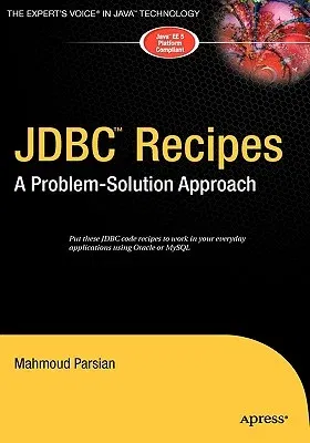 JDBC Recipes: A Problem-Solution Approach