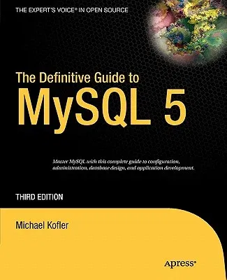 The Definitive Guide to MySQL 5 (Corrected , Corr. 2nd Printing)