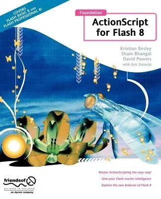 Foundation ActionScript for Flash 8 (Corrected , Corr. 4th Printing)