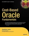 Cost-Based Oracle Fundamentals (, Corr. 3rd Printing)