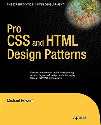 Pro CSS and HTML Design Patterns (Corrected , Corr. 4th Printing)