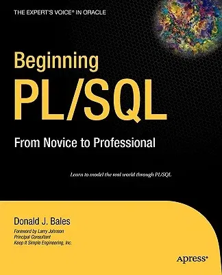 Beginning Pl/SQL: From Novice to Professional