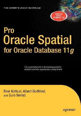 Pro Oracle Spatial for Oracle Database 11g