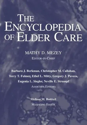 The Encyclopedia of Elder Care