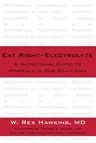 Eat Right-Electrolyte: A Nutritional Guide to Minerals in Our Daily Diet