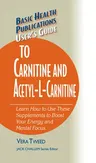 User's Guide to Carnitine and Acetyl-L-Carnitine