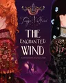 The Enchanted Wind