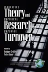 Innovative Theory and Empirical Research on Employee Turnover (PB)