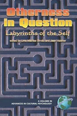 Otherness in Question: Labyrinths of the Self (PB)