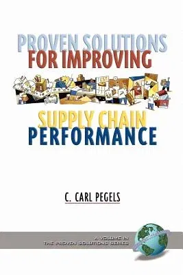 Proven Solutions for Improving Supply Chain Performance (PB)