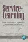 From Passion to Objectivity: International and Cross-Disciplinary Perspectives on Service-Learning Research (PB)