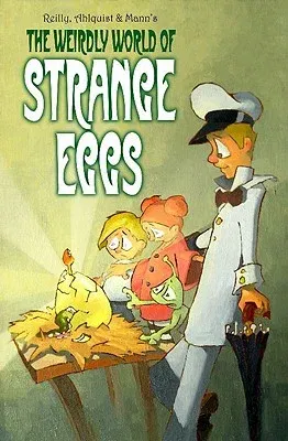 The Weirdly World of Strange Eggs