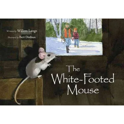 The White-Footed Mouse (First Edition, First)