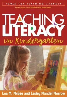 Teaching Literacy in Kindergarten