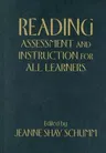 Reading Assessment and Instruction for All Learners