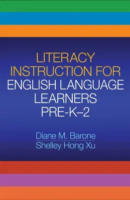 Literacy Instruction for English Language Learners, Pre-K-2