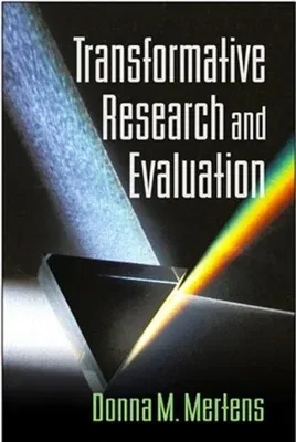 Transformative Research and Evaluation