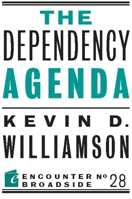 The Dependency Agenda