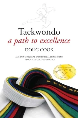 Taekwondo: A Path to Excellence