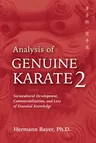 Analysis of Genuine Karate 2: Sociocultural Development, Commercialization, and Loss of Essential Knowledge