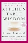 Kitchen Table Wisdom: Stories That Heal, 10th Anniversary Edition (Anniversary)