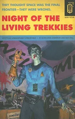 Night of the Living Trekkies