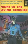 Night of the Living Trekkies