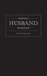 Stuff Every Husband Should Know