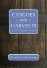 Cargoes and Harvests