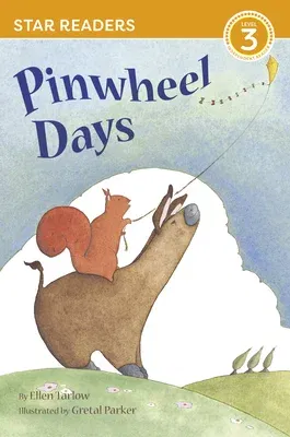 Pinwheel Days (Star Readers Edition)