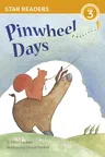 Pinwheel Days (Star Readers Edition)