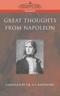 Great Thoughts from Napoleon