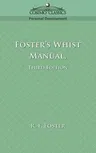 Foster's Whist Manual, Third Edition