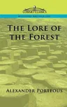 The Lore of the Forest