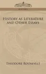 History as Literature and Other Essays