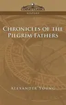 Chronicles of the Pilgrim Fathers