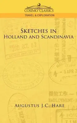 Sketches in Holland and Scandinavia