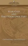 Fear God and Take Your Own Part