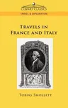 Travels in France and Italy