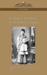 Notable Women of Modern China