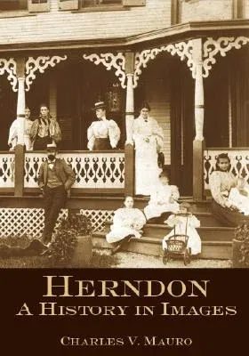 Herndon: A History in Images