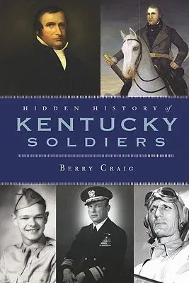 Hidden History of Kentucky Soldiers