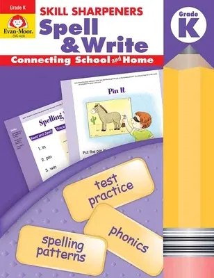 Skill Sharpeners: Spell & Write, Kindergarten Workbook (Teacher)