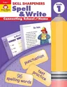 Skill Sharpeners: Spell & Write, Grade 1 Workbook (Teacher)