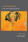 Ruin and Beauty: New and Selected Poems