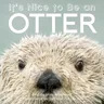 It's Nice to Be an Otter