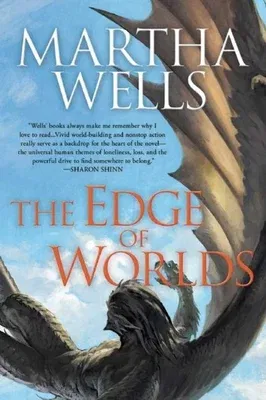 The Edge of Worlds: Volume Four of the Books of the Raksura