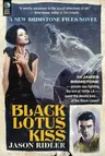 Black Lotus Kiss: A Brimstone Files Novel